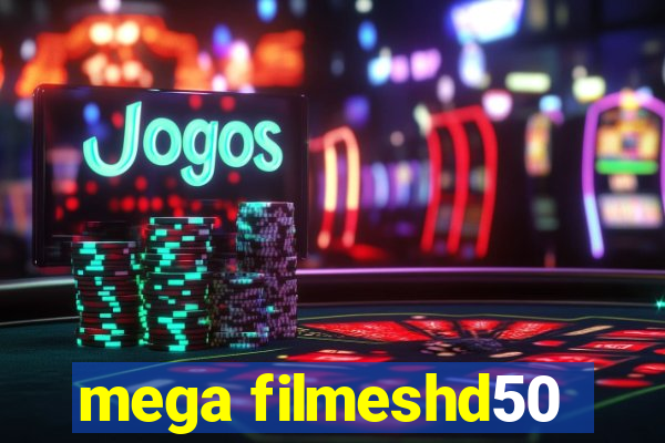 mega filmeshd50